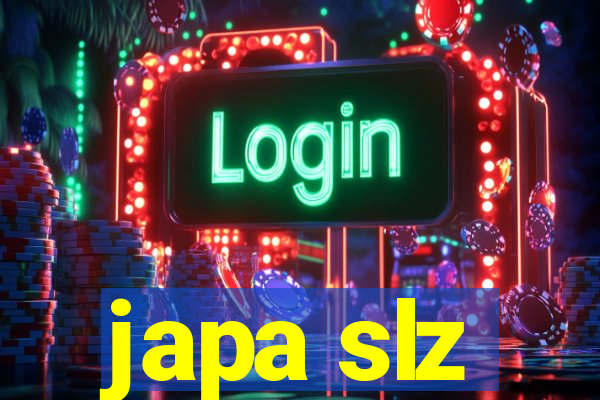 japa slz